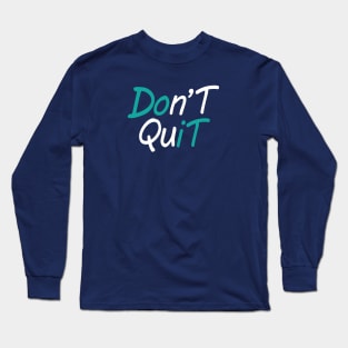 Do It Long Sleeve T-Shirt